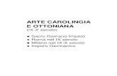 5 - Arte carolingia e ottoniana - University of Cagliari · 2016. 1. 22. · Microsoft PowerPoint - 5 - Arte carolingia e ottoniana.ppt Author: Jorma Created Date: 10/10/2007 12:20:13