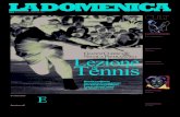 IETRANGELI Lezione Tennis - la Repubblicadownload.repubblica.it/pdf/domenica/2013/08092013.pdf · 2013. 9. 9. · vanti allo stadio del tennis che porta il suo nome, caso più unico