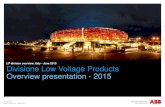 Low Voltage Products division - ABB · 2018. 5. 10. · Fusibili high-tech, indicatori di guasto dei circuiti, illuminazione aeroportuale, accessori per cavi, recloser commutatori,