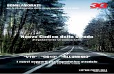 3G Divisione Segnaletica Italia - Nuovo Codice della Strada semilavorati... · 2019. 7. 19. · 3G Italia S.r.l. Zona Ind.le S. Sabina 06132 S.Sisto (PG) c.p. 98 - Tel. 075 52 72
