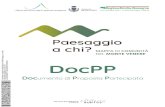 Paesaggio a chi DocPP - Partecipazione · 2018. 7. 2. · hanno fatto di questo territorio un possibile motore di promozione e sviluppo locale sostenibile, oltre che una risorsa educativa,