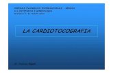 OSPEDALE EVANGELICO INTERNAZIONALE - GENOVA S… · 2013. 6. 11. · LA CARDIOTOCOGRAFIA OSPEDALE EVANGELICO INTERNAZIONALE - GENOVA S.S.OSTETRICIA E GINECOLOGIA. Direttore f.f. Dr.