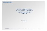 RELAZIONE FINANZIARIA ANNUALE 2014 - Luxottica...Relazione sulla gestione al 31 dicembre 2014 Pagina 2 di 45 L’utile netto attribuibile al Gruppo nel 2014 è cresciuto del 18,0%