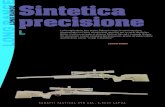 186 LONG RANGE Sintetica precisione - Armi Magazine · una vasta gamma di armi lunghe, come doppiette e sovrapposti per quanto riguarda la canna liscia nonché combinati, express,