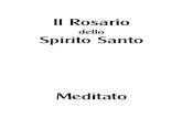 Il Rosario - PARROCCHIA Santa Maria Stella Marisstellamarisfiumicino.weebly.com/.../rosario_meditato_9.pdf · 2019. 5. 13. · Il Rosario dello Spirito Santo Meditato. 3 PRESENTAZIONE