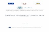 Rapporto di Valutazione 2012 del POR FESR...Servizio di Valutazione strategica e operativa del POR CRO, parte FESR (2007-2013) e PAR FAS 2007-2013 Rapporto di Valutazione 2012 Rina