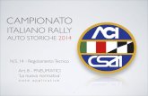 CAMPIONATO -  · 2020. 11. 20. · Campionato Italiano valide anche per il Campionato Europeo; nel corso di queste gare, infatti, troverà applicazione, anche in tema di pneumatici