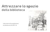 Presentazione standard di PowerPoint · 2018. 5. 23. · • Aldo De Poli, Biblioteche. Architetture 1995-2005, Motta, Milano 2002; • D. Mandolesi,Bibliotechee mediateche. Un'alternativa