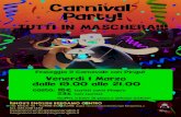 Carnival Party!...Carnival Party! Festeggia il Carnevale con Pingu! Venerdì 1 Marzo dalle 19.00 alle 21.00 costo: 18€ iscritticorsi Pingu's PINGU'S ENGLISH BERGAMO CENTRO via Reich
