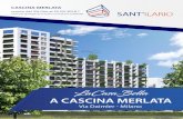 A CASCINA MERLATA - Immobiliare.itmedia.immobiliare.it/allegati/68582135/descrizione_p... · 2018. 9. 14. · Il progetto di “Cascina Merlata” sta creando un nuovo quartiere per