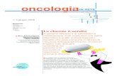 oncologia...05 Oncologia in rete giugno 08 3-07-2008 16:52 Pagina 1 In questo senso i nuovi farmaci chemioterapici somministrabili per via orale, da soli o in combinazio- ne, suscitano