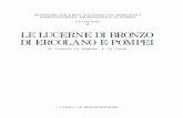 LE LUCERNE DI BRONZO DI ERCOLANO E POMPEI · 2013. 4. 15. · ca di Pompei licenzia, con questo secondo volume, Le lucerne di bronzo di Ercolano e Pompei, che si spera — in un futuro
