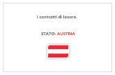 I contratti di lavoro STATO: AUSTRIA...01/534 44 105369 E -Mail: bau holz@gbh.at oder service@gbh.at Stato: Austria Organizzazioni datori di lavoro Nome Funzione Sede Contatti IV-NET