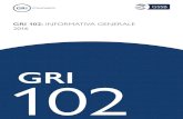 GRI 102: INFORMATIVA GENERALE 2016 - Global Reporting Initiative · 2020. 7. 29. · GRI 102: Informativa generale 2016 3 4. Governance 18 Informativa 102-18 Struttura della governance