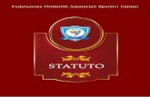 STATUTO - FOASIfoasi.it/wp/wp-content/uploads/2019/09/statuto2019_foasi.pdfSTATUTO della “FEDERAZIONE ORNITOFILI AMATORIALI SPORTIVI ITALIANI” in sigla “FOASI” TITOLO I Costituzione