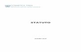 STATUTO - Cosmetica Italia · 2018. 6. 26. · presente Statuto, ispirando ad esso le proprie modalità organizzative ed i propri comportamenti ed impegnando i soci alla sua osservanza.