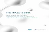 H2 ITALY 2050 - Snam...Prefazioni 8 Contributi del comitato scientifico 14 Lo studio in 10 punti 23 Executive Summary 30 Parte 1 • Il contesto internazionale di riferimento della