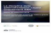 La disciplina delle esternalizzazioni: i nuovi Orientamenti EBA · 2019. 9. 13. · Relatore: Alessia Paionni, Dipartimento Vigilanza bancaria e finanziaria, Banca d’Italia 11.00