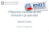 Il Repertorio nazionale dei dati territoriali e gli open data...il Repertorio rappresenta un elemento essenziale di conoscenza, cioè un catalogo che, attraverso la disponibilità