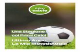 Ultimo Anno: La Mia Metodologia - IdeaCalcio...YouCoach sviluppa prodotti e servizi digitali per allenatori e società di calcio con l’obiettivo di supportare la metodologia di lavoro