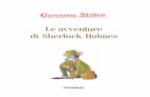 Le avventure di Sherlock Holmes - Edizioni Piemme...rivolgono a lui per risolvere i casi più misteriosi. A volte si tratta di un grave imbroglio, altre di un furto di poco valore…