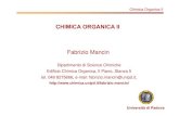 CHIMICA ORGANICA ... Chimica Organica II CHIMICA ORGANICA II Fabrizio Mancin Dipartimento di Scienze