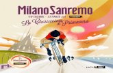 MilanoSanremo - Lega del Ciclismo Professionistico · 2019. 3. 18. · classica più affascinante. La Primavera, come la chiamano all’estero (la data della corsa fu quasi sempre