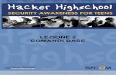 LEZIONE 2 COMANDI BASE - Hacker Highschool...2.12 Individua la versione di DOS o Windows che stai usando. 2.13 Identifica la data e l'ora del sistema. Se non sono corrette, correggile.