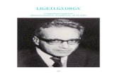 069 - Ligeti Gyorgy - Magia dell'opera · 2016. 3. 13. · LIGETI GYORGY Compositore ungherese (Dicsoszentmárton, Transilvania, 28 VI 1923) 509 Allievo a Budapest di F. Farkas e