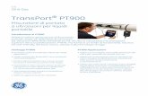 TransPort PT900 - Watergas · PT900 Rende il tuo lavoro molto più facile PT900 è il prodotto che ad oggi più risponde alle richieste degli utenti per quanto riguarda i misuratori