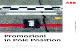 VALIDITÀ Promozioni in Pole Position Pole... · 2020. 9. 2. · VALIDITÀ 1 SETTEMBRE- 31 OTTOBRE 2020 Acquista da un rivenditore specializzato uno dei prodotti ABB che partecipano