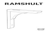 RAMSHULT - IKEA Ελλάδα · tidak disertai sekrup untuk pemasangan dinding. Untuk saran mengenai sistem sekrup yang sesuai, hubungi dealer setempat Anda. BAHASA MALAYSIA Oleh