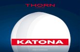 KATONA · 2019. 2. 6. · Katona è il prodotto giusto da aggiungere ai vostri progetti. Consente un’interdistanza di 4 m tra gli apparecchi e garantisce 100 lx a terra, in conformità