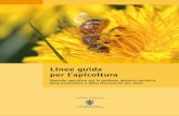 Linee guida per l’apicoltura...Linee guida per l’apicoltura Manuale operativo per la gestione igienico-sanitaria della produzione e della lavorazione del miele IASMA Notizie n.48