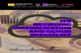 ITS NETWORK, VIRTUALIZATION AND CLOUD SPECIALIST · 2020. 5. 28. · oriche e di supporto, ti consentiranno di conoscere i fondamenti del networking, le architetture di sistemi informativi,
