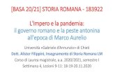 [BASA 20/21] STORIA ROMANA - 183922 L'Impero e la pandemia: … · 2020. 11. 26. · [BASA 20/21] STORIA ROMANA - 183922 L'Impero e la pandemia: il governo romano e la peste antonina