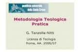 Metodologia Teologica Pratica - PUSCbib26.pusc.it/teo/p_ducay/corso/neu377/cmt/MtI.pdf · 2007. 3. 21. · teologica; • organizzando in modo più accessibile e razionale il contenuto