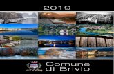 Merate Online - 2019 · 2018. 12. 14. · Comune di Brivio Via Vittorio Emanuele II, 22 - 23883 Brivio (LC) - Tel. 039/5320114 1 2 3 4 5 6 7 8 9 Mar Mer Gio Ven Sab DoM Lun Mar Mer