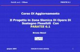 Presentazione di PowerPoint eqk 10 giugno 2004.pdf · 2006. 2. 16. · giugno 2004 Calcolo in zona sismica 2 Ce.A.S. s.r.l. – Milano PARATIE 6.1 Argomenti Del Corso • Inquadramento