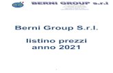 Berni Group S.r.l. listino prezzi anno 2020 · 2021. 1. 12. · Berni Group S.r.l. listino prezzi anno 2020 . Via C. Iotti, 67 42045 Luzzara (RE) Italy Tel. +39 0522 976130- Fax +39