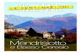 e Basso Ceresio - Mendrisiotto Turismo0a4ec4da... · 2020. 3. 23. · 4 Mendrisiotto Basso Ceresio, la regione da scoprire 6 Monte San Giorgio, un patrimonio verde 7 Un tuffo nel
