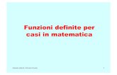 Funzioni definite per casi in matematica - Treccani · 2017. 7. 17. · Le funzioni ‘strane’ dell’Analisi Matematica 13 Daniela Valenti, Treccani Scuola La funzione y = IxI