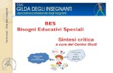 BES Bisogni Educativi Speciali - Gilda Venezia · 2013. 12. 3. · BES: Bisogni Educativi Speciali Un passo indietro i – i Per parlare di BES è necessario citare le due leggi base