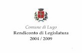 Comune di Lugo · 2010. 7. 15. · società Lugo Next-Lab, a supporto di nuove idee imprenditoriali, che vede impegnate parecchie aziende lughesi. Credo che l’Amministrazione, garantendo