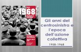 Gli anni del centrosinistra e l’epoca dell’azione collettiva...Toni Negri e Oreste Scalzone, il gruppo è attivo a Roma e nel Veneto (Marghera). Potere operaio per cogliere la