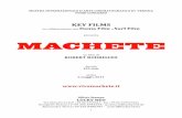 KEY FILMS -  · Quella prima idea per MACHETE cominciò a prendere forma quando l’attore Danny Trejo si presentò sul set di Desperado, girato in un paesino messicano. “Nessuno