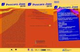TERNAZIONALE 2016 Pe scara Jaz z 2016 · 2018. 4. 10. · Roberto Ottaviano, sax alto e soprano martedì 19 Luglio Mauro Campobasso & Mauro Manzoni Quartet Ears Wide Shut, Homage