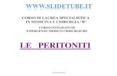 LE PERITONITIsdc858063671d84c6.jimcontent.com/.../name/Peritoniti.pdf · 2011. 12. 20. · Cronicizzazione endopelvica di peritoniti diffuse (Dolore in regione ipogastrica, tenesmo,