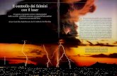 Il controllo dei fulmini con il laser - Katawebdownload.kataweb.it/mediaweb/pdf/espresso/scienze/1997...Sebbene il fulmine sia un fenomeno effimero, le sue conseguenze sono rilevanti.