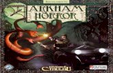 Regolamento - Giochi Uniti · 2018. 12. 19. · Arkham Horror è un gioco adatto da 1 fino a 8 gio-catori (l’ideale è da 3 a 5), della durata di 2-4 ore. Il gioco è ambientato